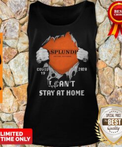 Blood Inside Me Asplundh Anytime Anywhere Covid-19 2020 I Cant Stay At Home Tank Top