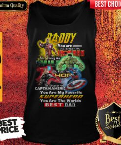 Daddy You Are As Smart As Ironman As Strong As Hulk Superhero Best Dad Tank Top