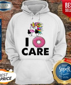 Funny Unicorn Donut I Care Hoodie