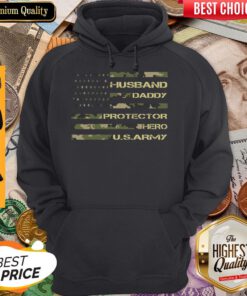 Husband Daddy Protector Hero Us Army Hoodie