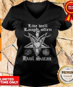 Live Well Laugh Often Hail Satan V-neck