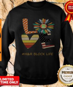 Love Hr Block Life Flower American Flag Vintage Sweatshirt