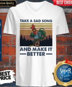 Take A Sad Song And Make It Better Chicken Vintage V-neck