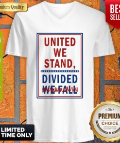 United We Stand Divided We Fall V-neck