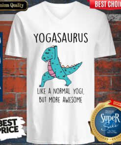 Yogasaurus Like A Normal Yogi But More Awesome V-neck