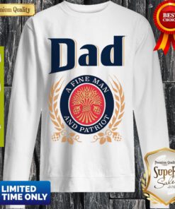 Funny Dad A Fine Lineman And Patriot Father's Day Sweatshirt
