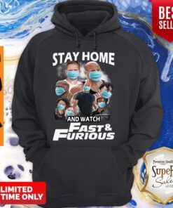 Funny Quarantine Stay Home And Watch Fast Furious Hoodie