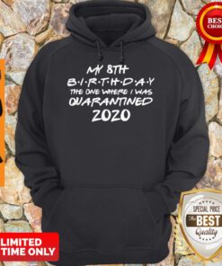 Good Birthday Quarantine Shirt Social Distancing Birthday Gift Social Distancing Hoodie