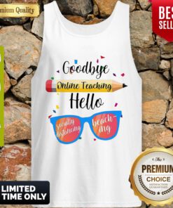 Goodbye Online Teaching Hello Socially Distancing Beach Ing Tank Top