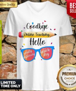 Goodbye Online Teaching Hello Socially Distancing Beach Ing V-neck