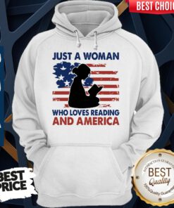 Just A Woman Who Loves Reading And America Hoodie