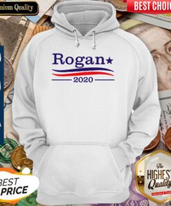Funny Rogan For President 2020 Hoodie