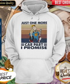 Just One More Car Part I Promise Vintage Hoodie