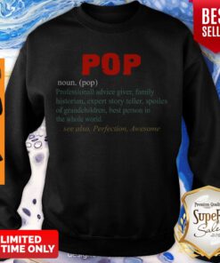 Nice Pops Definition Professional Advice Family Historian Sweatshirt