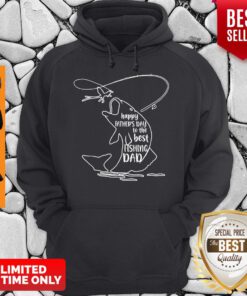 Pretty Happy Father's Day To Best Fishing Dad Hoodie