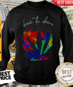Funny Dare To Dream Sweatshirt