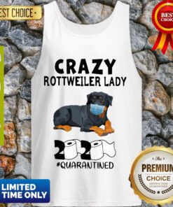 Top Crazy Rottweiler Lady 2020 Toilet Paper Quarantined Tank Top
