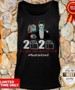 Nice Harley Quinn And Joker 2020 The Year When Shit Got Real Tank Top