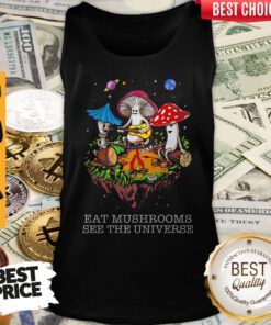 Eat Mushrooms See The Universe Tank-top