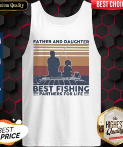 Father And Daughter Best Fishing Partners For Life Vintage Tank-top