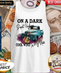 On A Dark Desert Highway Cool Wind In My Hair Tank-top