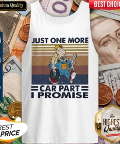 Just One More Car Part I Promise Vintage Tank-top