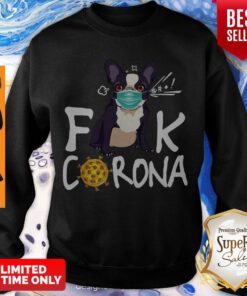 Top French Bulldog Face Mask Fuck Corona Sweatshirt
