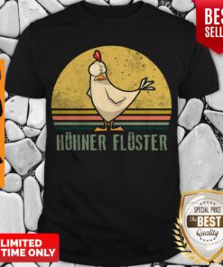 Top Huhner Fluster Vintage Shirt
