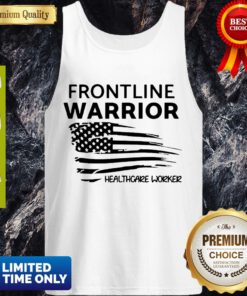 Top Independence Day Frontline Warrior Healthcare Worker Tank Top