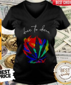 Funny Dare To Dream V-neck