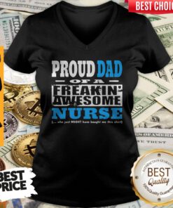 Proud Dad Of Awesome Nurse V-neck
