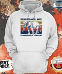 Elephants Make Me Happy Humans Make My Head Hurt Vintage Hoodie