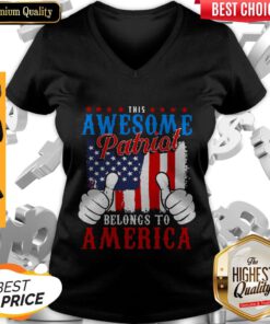 Funny Awesome Patriot Belongs To America V-neck