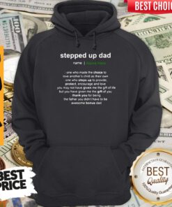 Funny Steppe Up Dad Awesome Bonus Dad Hoodie