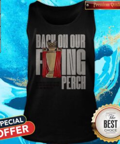 Good Back On Our Perch English Soccer Tank Top