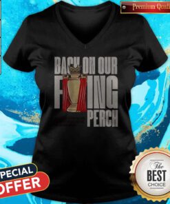 Good Back On Our Perch English Soccer V-neck