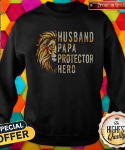 Good Husband Papa Protector Hero Old Sweatshirt