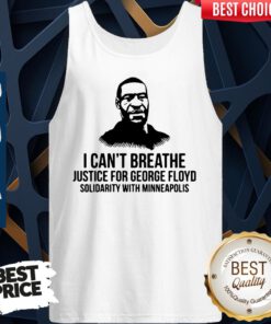 I Can't Breathe Justice For George Floyd Solidarity With Minneapolis Tank Top