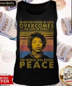 Jimi Hendrix Face When The Power Of Love Overcomes The Love Of Power The World Will Know Peace Vintage Tank Top