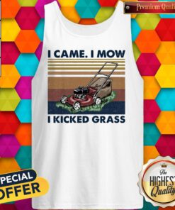 Lawn Mower I Came I Mow I Kicked Grass Vintage Tank Top