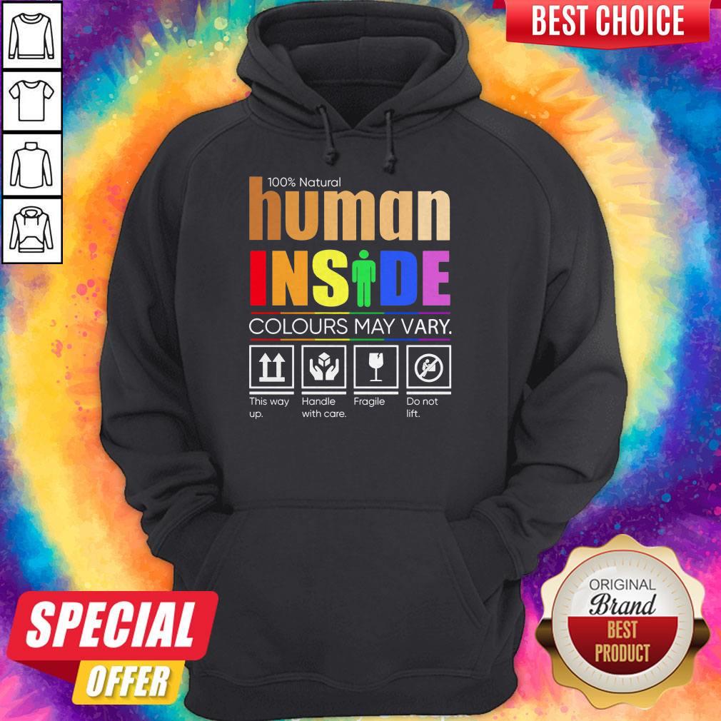LGBT 100 Natural Human Inside Colours May Vary This Way Up Handle With Care Fragile Do Not Lift Hoodie LGBT 100 Natural Human Inside Colours May Vary This Way Up Handle With Care Fragile Do Not Lift Hoodie