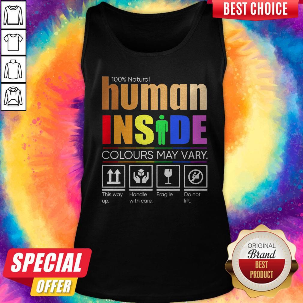 LGBT 100 Natural Human Inside Colours May Vary This Way Up Handle With Care Fragile Do Not Lift Tank Top LGBT 100 Natural Human Inside Colours May Vary This Way Up Handle With Care Fragile Do Not Lift Tank Top