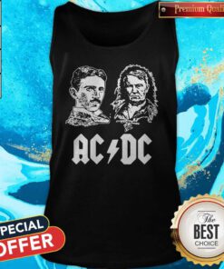 Nice ACDC Nikola Tesla Thomas Edison Science Tank Top