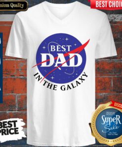 Nice NASA Best Dad In The Galaxy V-neck