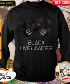 Nice Wakanda Forever Black Lives Matter Sweatshirt
