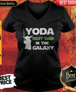 Nice Yoda Best Dad In The Galaxy V-neck