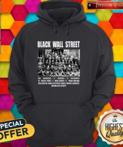 Perfect Black Wall Street 600 Businesses 21 Churches 21 Restaurants Hoodie