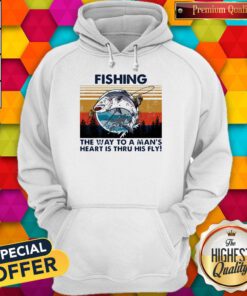 Perfect Fishing The Way To A Mans Heart Is Thru His Fly Vintage Retro Hoodie