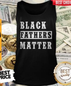 Premium Black Fathers Matter Tank Top