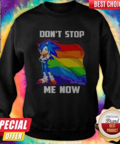 Premium LGBT Sonic Don’t Stop Me Now Flag Sweatshirt